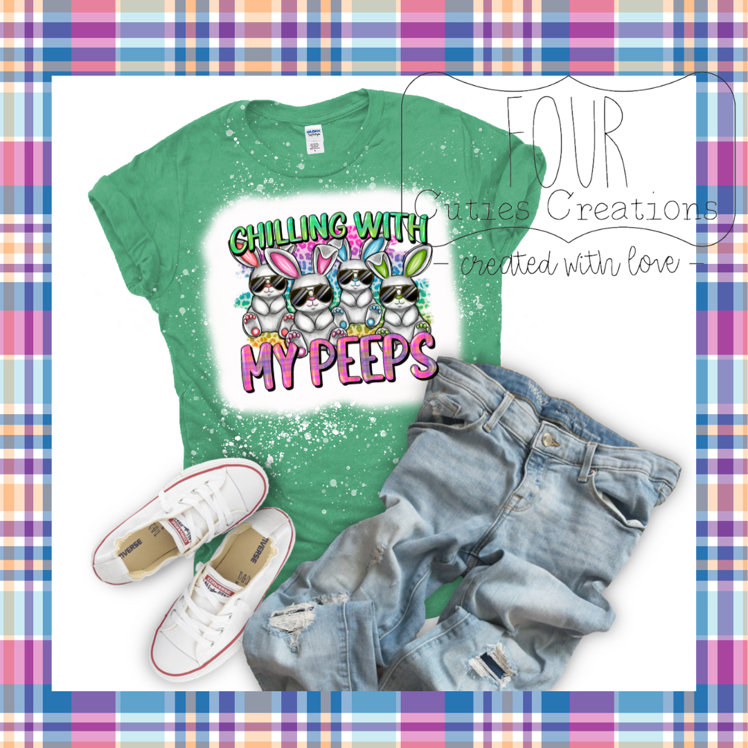 Chillin' With My Peeps Bunnies Shirt