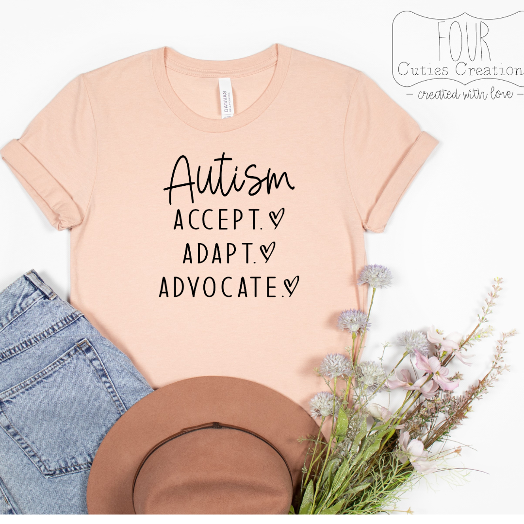 Austism: Accept, Adapt, Advocate Shirt