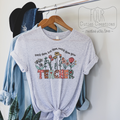 Teach Them, Love Them Teacher Shirt