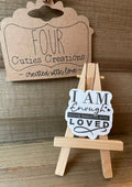 I Am Enough Sticker