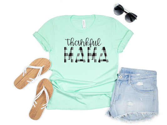 Thankful Mama Shirt