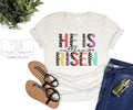He is Risen Tee