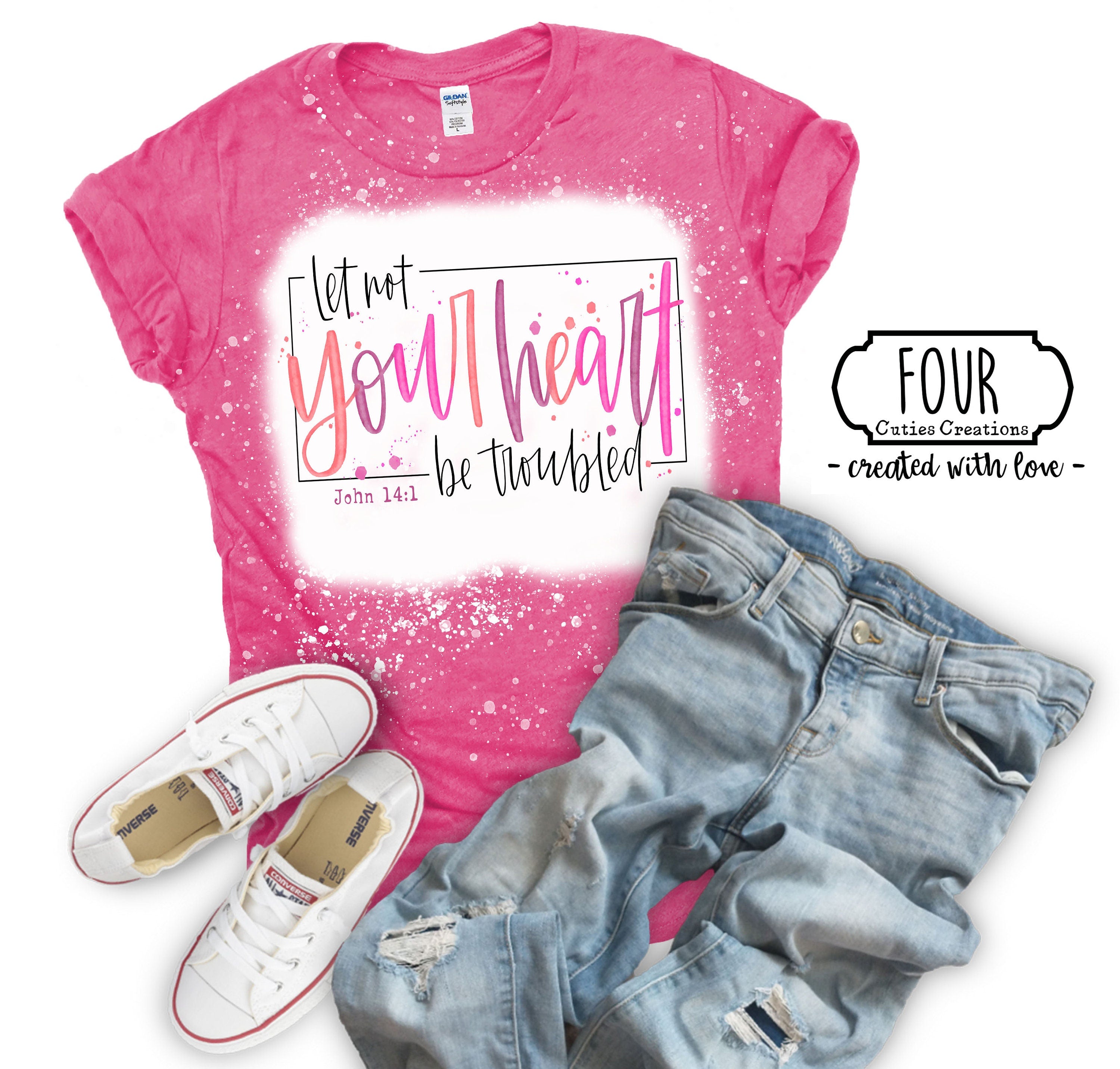 Let Not Your Heart Be Troubled John 14:1 Bleached or Solid Shirt