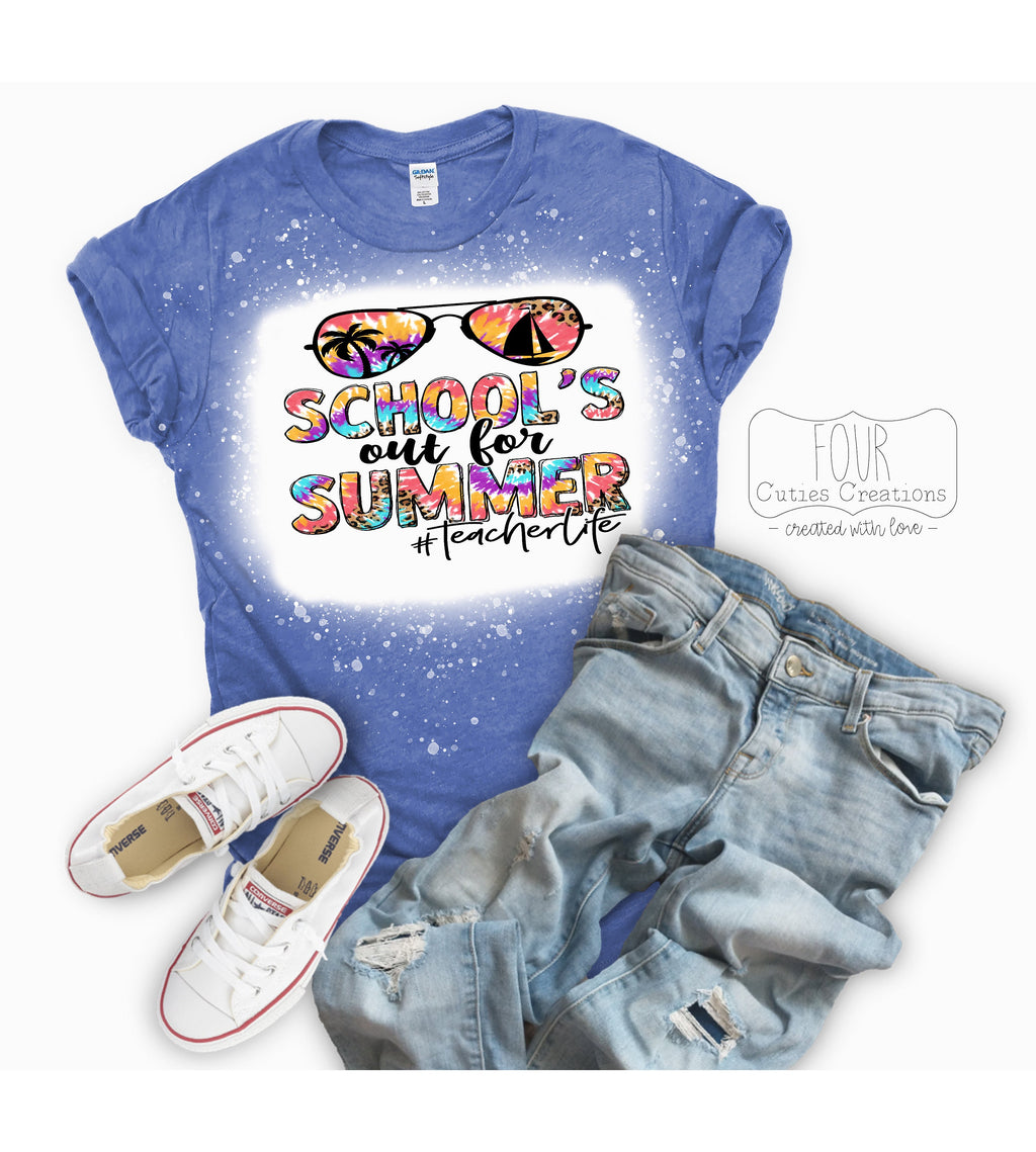 School's Out for the Summer Teacher Bleached Tee