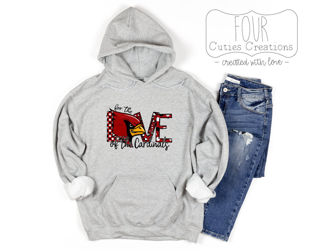 For the Love of Cardinals Sweatshirt or Hoodie