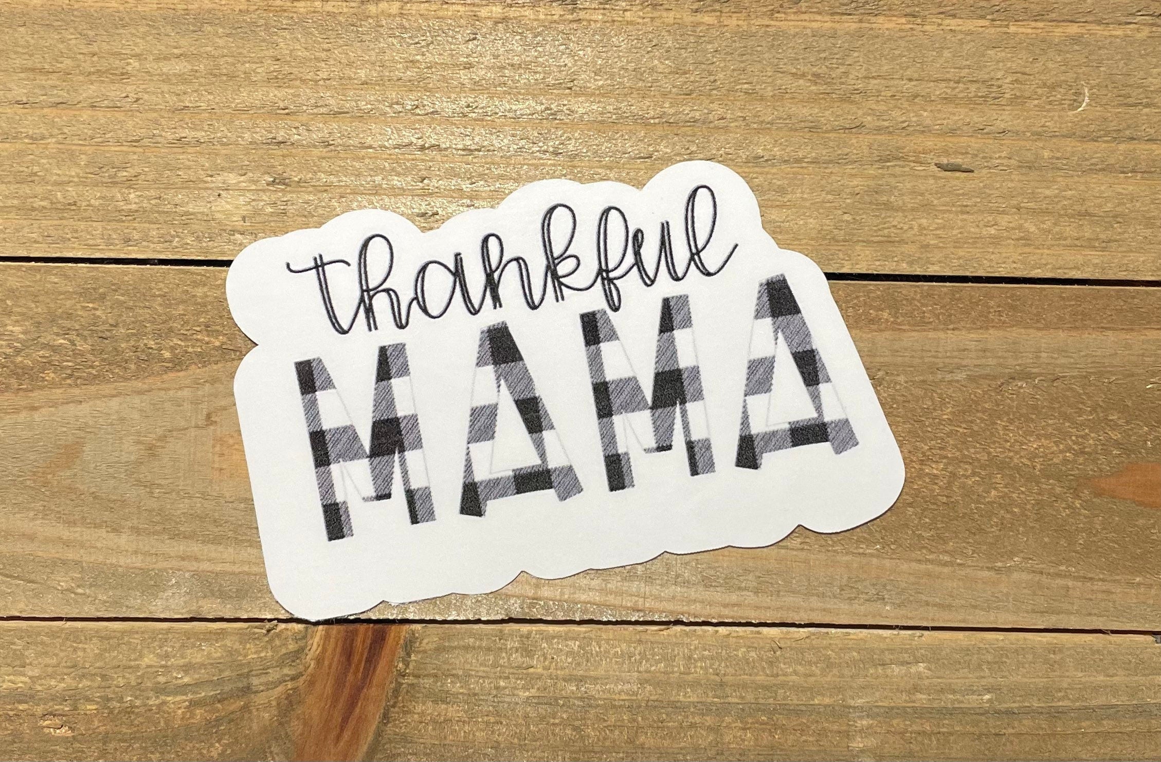 Thankful Mama Sticker