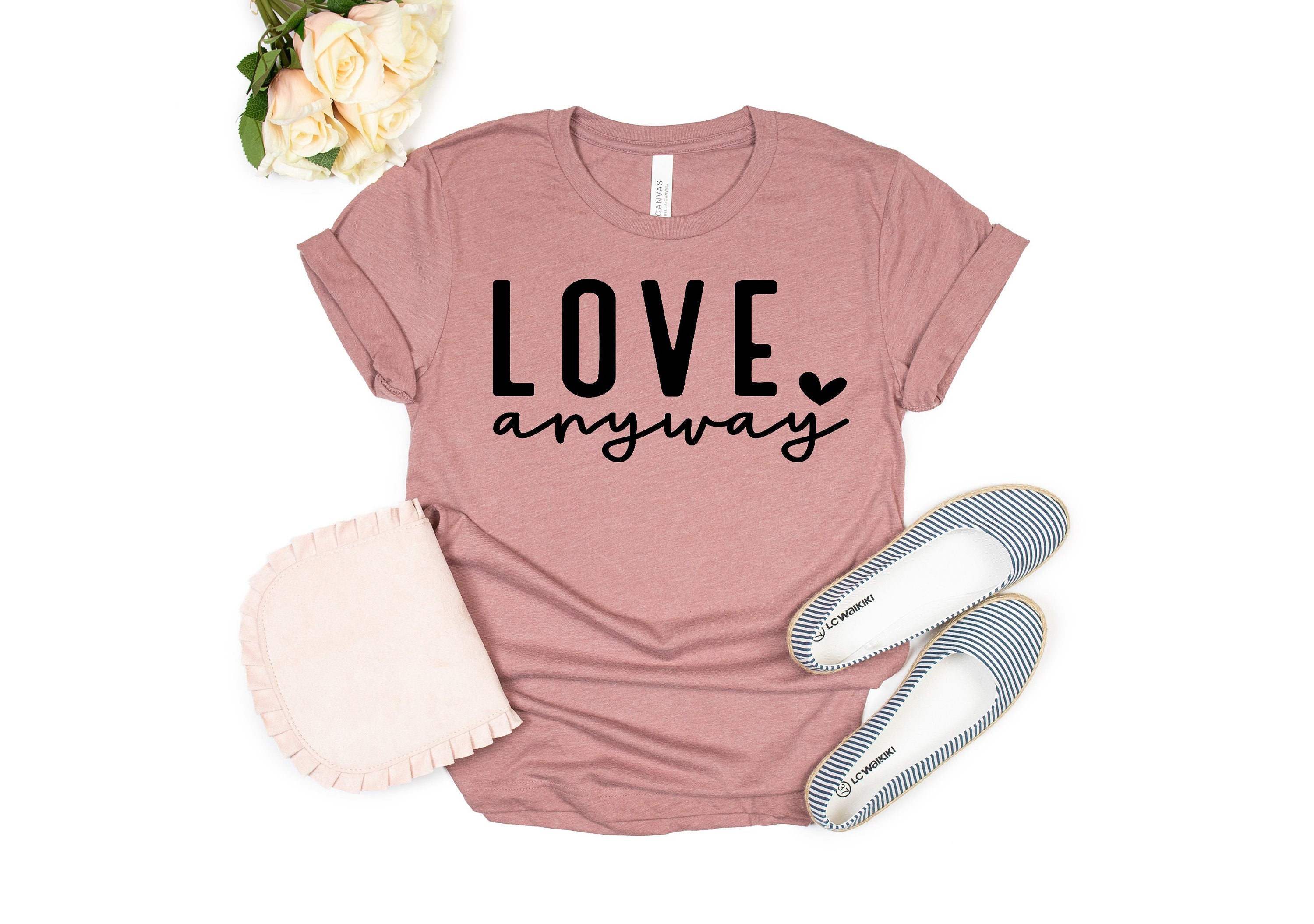 Love Anyways Tee