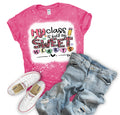 Class of Sweethearts Teacher (Bleached or Solid) tee