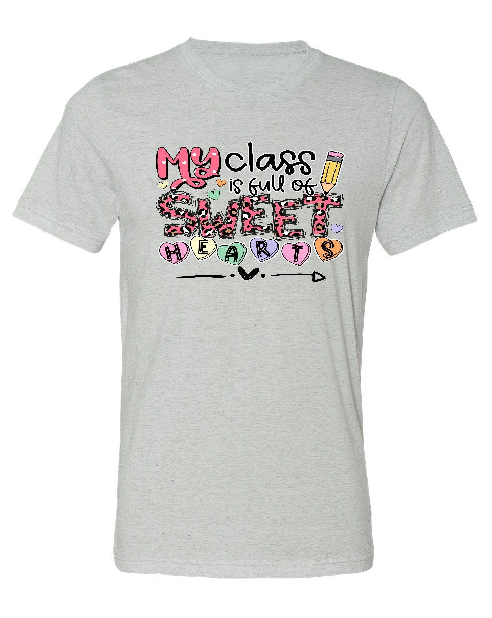 Class of Sweethearts Teacher (Bleached or Solid) tee