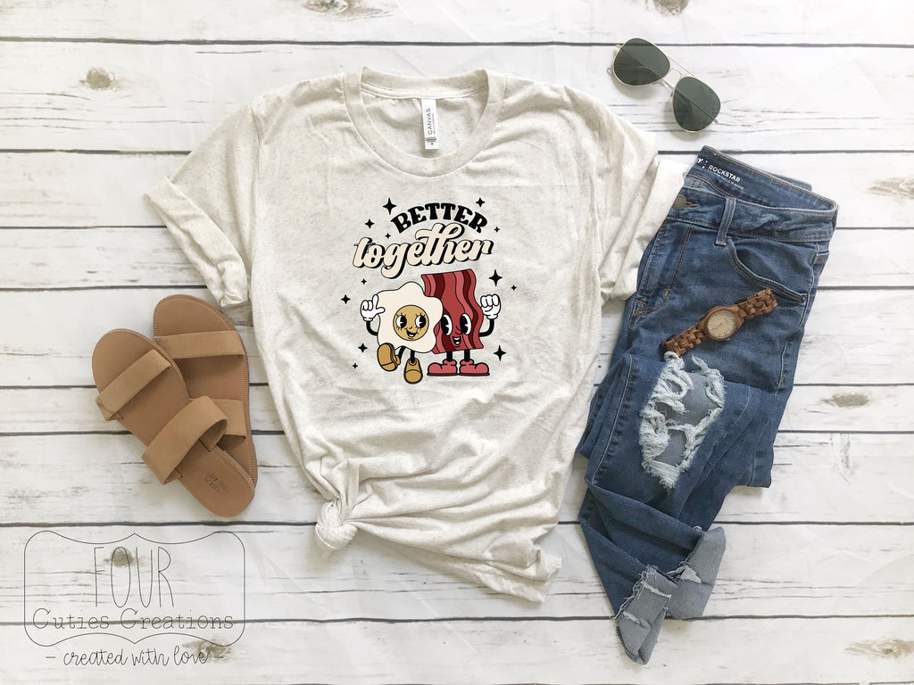 Better Together: Bacon and Eggs Tee