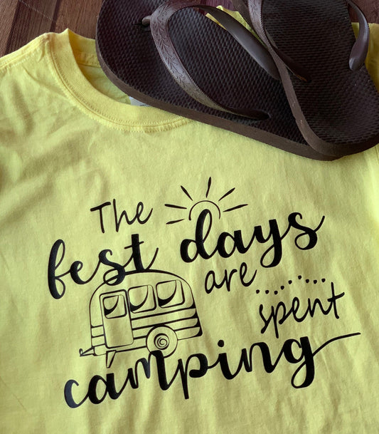 The Best Days are Spent Camping Shirt
