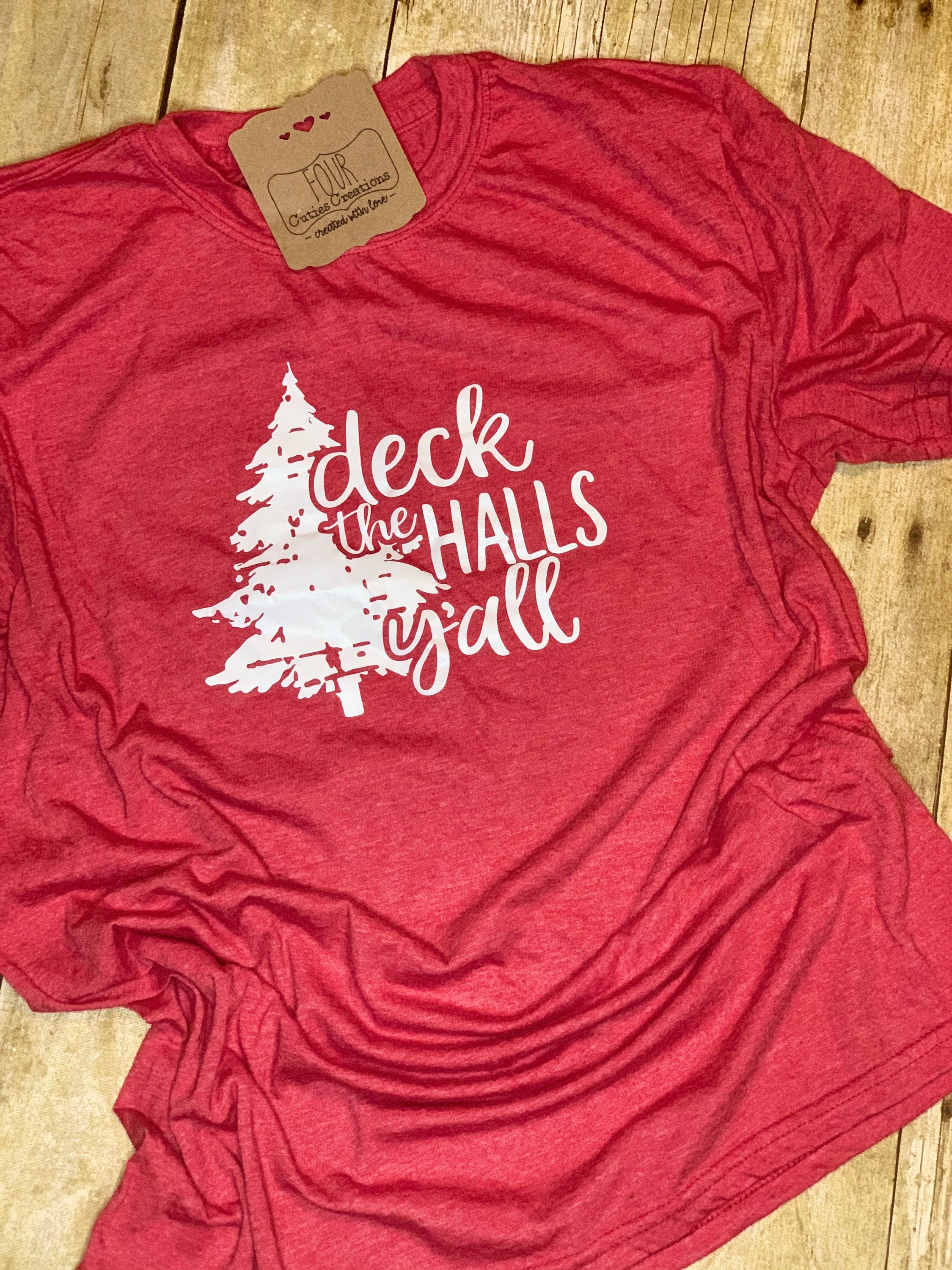 Deck the Halls Y’all Tee