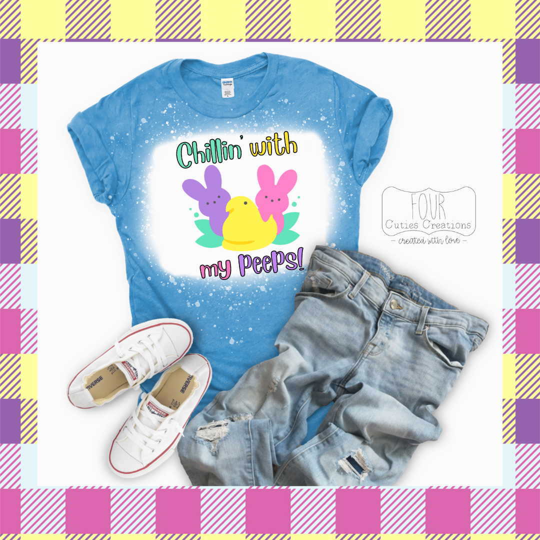 Chillin' With My Peeps Shirt